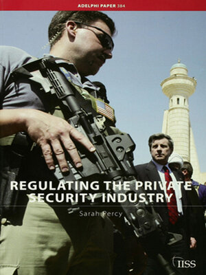 cover image of Regulating the Private Security Industry